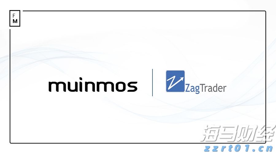 ZagTrader与Muinmos的RegTech结合以便于客户无缝对接